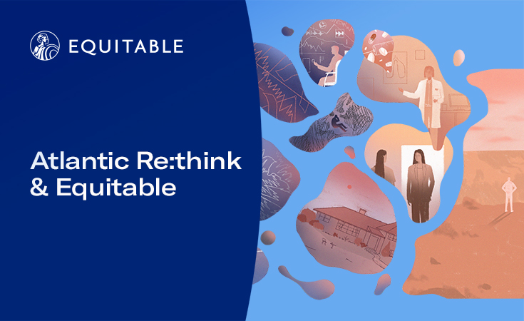 Atlantic Re:think and Equitable