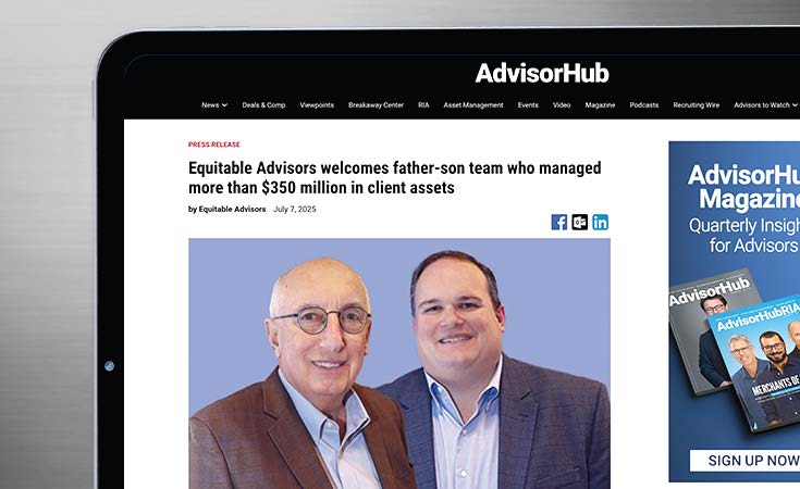 screenshot of the Advisor Hub press release announcing Equitable Advisors welcomes father-son team who managed more than $350 million in client assets